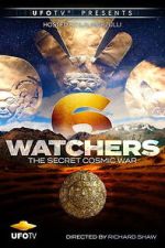 Watch Watchers 6: The Secret Cosmic War Soap2day