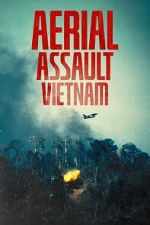 Watch Aerial Assault Vietnam Soap2day