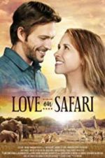 Watch Love on Safari Soap2day