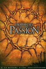 Watch Prophecies of the Passion Soap2day