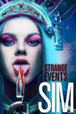 Watch Strange Events: SIM Soap2day