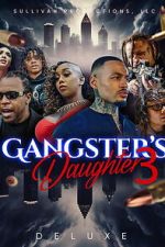 Watch Gangster\'s Daughter 3 Soap2day