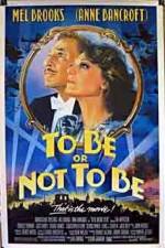 Watch To Be or Not to Be (1983) Soap2day