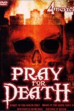 Watch Pray for Death Soap2day