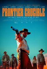 Watch Frontier Crucible Soap2day
