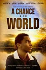 Watch A Chance in the World Soap2day