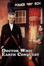 Watch Doctor Who: Earth Conquest - The World Tour Soap2day