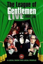Watch The League of Gentlemen: Live at Drury Lane Soap2day