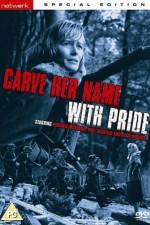 Watch Carve Her Name with Pride Soap2day