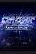Watch Supersonic: Pushing the Envelope Soap2day