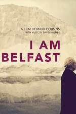 Watch I Am Belfast Soap2day