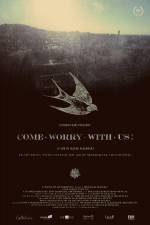 Watch Come Worry with Us! Soap2day