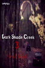Watch Dark Shade Creek 3: Trail to Hell Soap2day