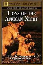 Watch Lions of the African Night Soap2day