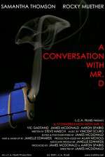 Watch A Conversation with Mr. D Soap2day