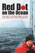 Watch Red Dot on the Ocean: The Matt Rutherford Story Soap2day