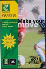 Watch Coerver Coaching's Make Your Move Soap2day