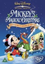Watch Mickey\'s Magical Christmas: Snowed in at the House of Mouse Soap2day