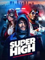 Watch Super High Soap2day
