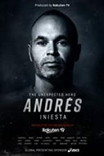 Watch Andrés Iniesta: The Unexpected Hero Soap2day