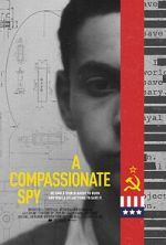Watch A Compassionate Spy Soap2day