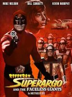 Watch RiffTrax: Super Argo and the Faceless Giants Soap2day