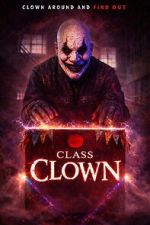 Watch Class Clown Soap2day