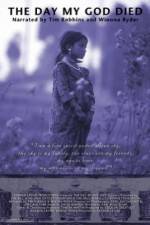 Watch The Day My God Died Soap2day