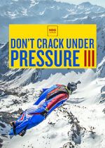 Watch Don\'t Crack Under Pressure III Soap2day