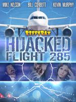 Watch RiffTrax: Hijacked: Flight 285 Soap2day