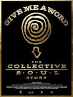 Watch Give Me a Word: The Collective Soul Story Soap2day