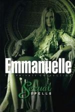 Watch Emmanuelle - The Private Collection: Sexual Spells Soap2day
