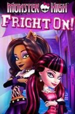 Watch Monster High: Fright On! Soap2day