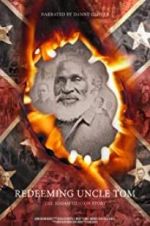 Watch Redeeming Uncle Tom: The Josiah Henson Story Soap2day