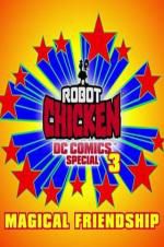 Watch Robot Chicken DC Comics Special III: Magical Friendship Soap2day