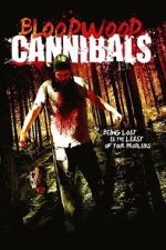 Watch Bloodwood Cannibals Soap2day