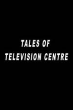 Watch Tales of Television Centre Soap2day