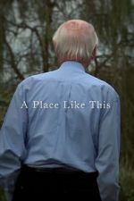 Watch A Place Like This (Short 2012) Soap2day