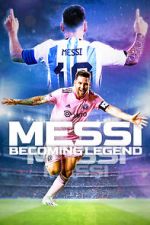 Watch Messi: Becoming Legend Soap2day