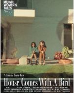 Watch House Comes with a Bird (Short 2022) Soap2day