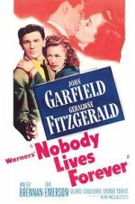 Watch Nobody Lives Forever Soap2day