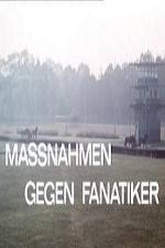Watch Massnahmen gegen Fanatiker Soap2day