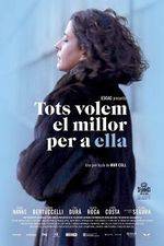 Watch Tots volem el millor per a ella Soap2day