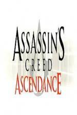 Watch Assassins Creed Ascendance Soap2day