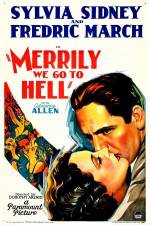 Watch Merrily We Go to Hell Soap2day