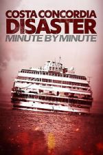 Watch Costa Concordia: Minute by Minute Soap2day