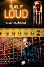Watch Play It Loud: The Story of Marshall Soap2day