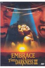 Watch Embrace the Darkness 3 Soap2day
