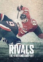 Watch Rivals: The 4 Nations Face-Off Soap2day