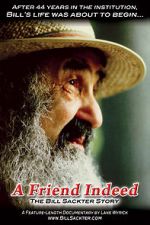 Watch A Friend Indeed: The Bill Sackter Story Soap2day